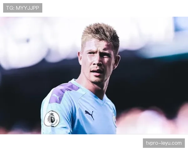 德布劳内传球精准领跑联赛，助力球队夺冠前景持续升温