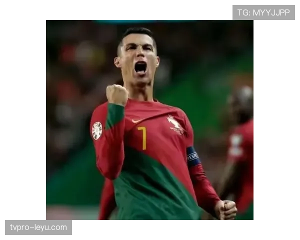 C罗刷新国家队出场纪录，稳健表现创历史新高